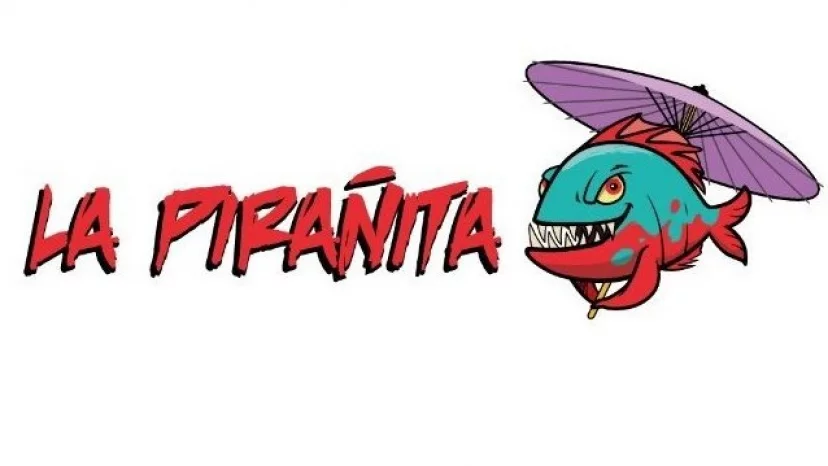 LA PIRAÑITA